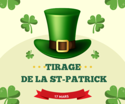 Tirage de la St-Patrick le 17 mars