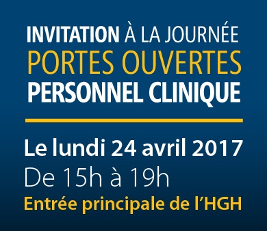 Invition au personnel clinique - Portes ouvertes de l'HGH le 24 avril 2017
